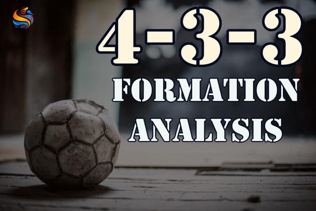 4-3-3 Formation Analysis